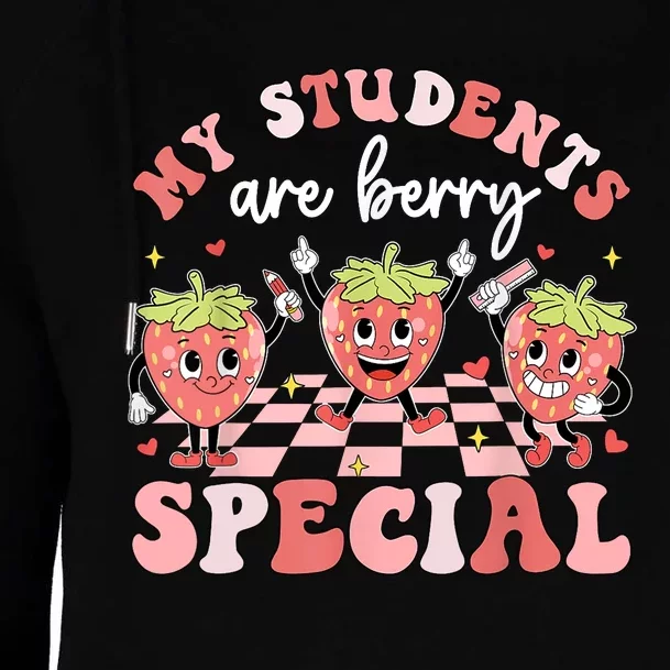 My Students Are Berry Special ValentineS Day Teacher Womens Funnel Neck Pullover Hood