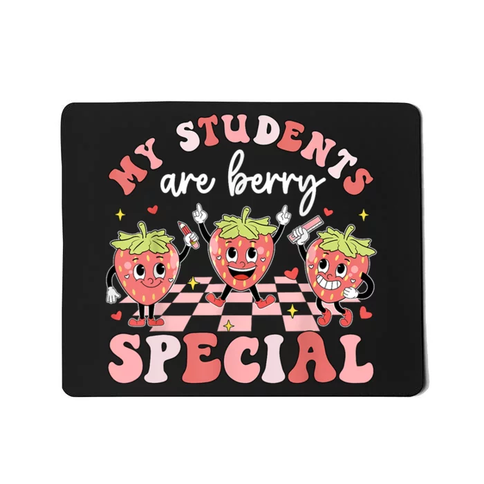 My Students Are Berry Special ValentineS Day Teacher Mousepad