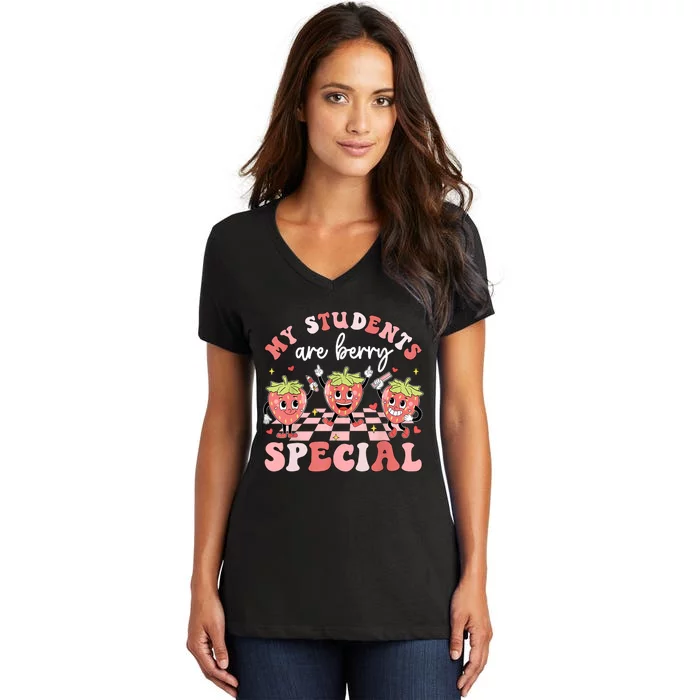 My Students Are Berry Special ValentineS Day Teacher Women's V-Neck T-Shirt