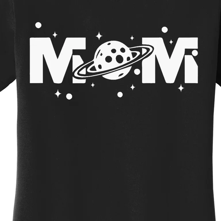 Mom Space Astronaut Mom Mama Momlife MotherS Day Present Women's T-Shirt