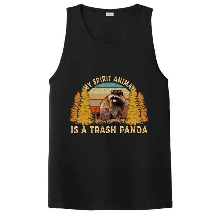 My Spirit Animal Is A Trash Panda Raccoon Vintage Gift Performance Tank