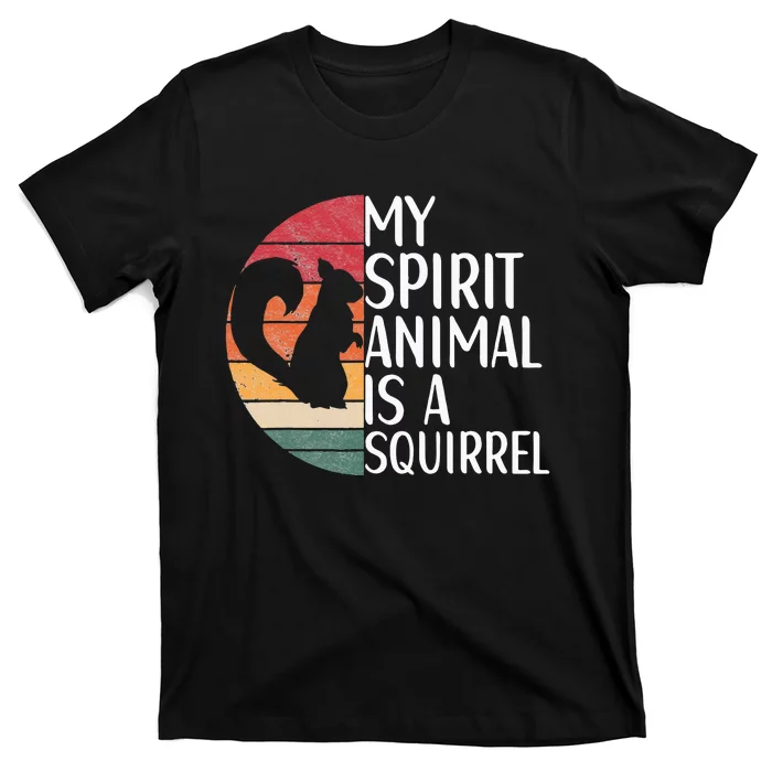 My Spirit Animal Is A Squirrel Squirrel Apparel Vintage T-Shirt