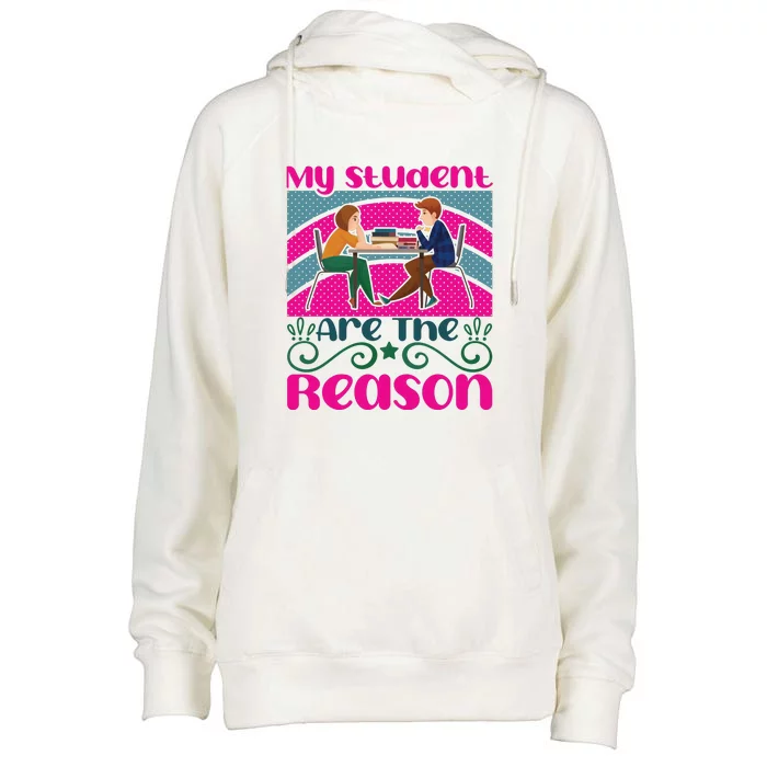 My Student Are The Reason Womens Funnel Neck Pullover Hood