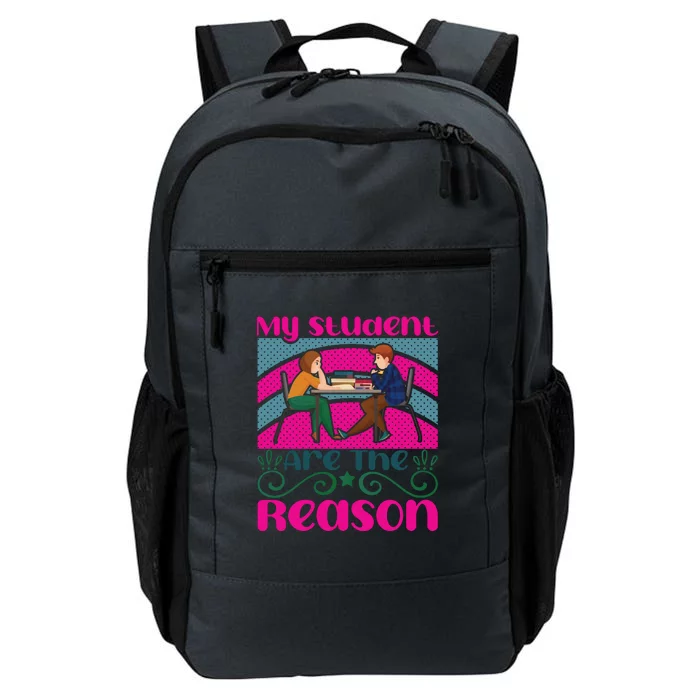 My Student Are The Reason Daily Commute Backpack