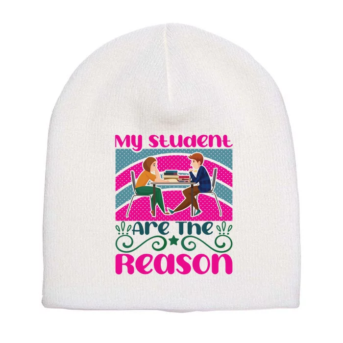 My Student Are The Reason Short Acrylic Beanie