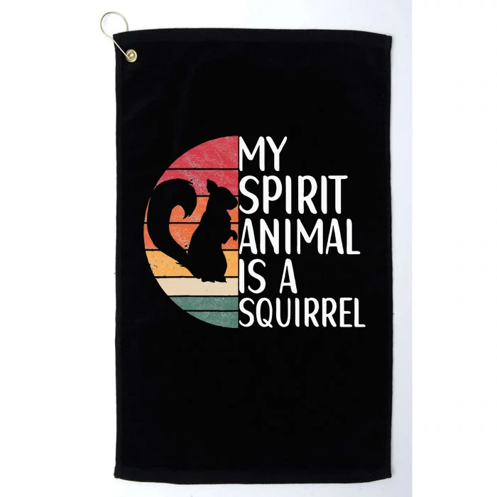 My Spirit Animal Is A Squirrel Squirrel Apparel Vintage Platinum Collection Golf Towel