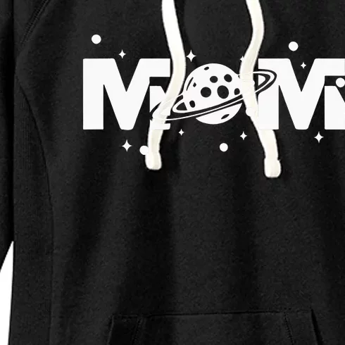 Mom Space Astronaut Mom Mama Momlife Mother's Day Present Women's Fleece Hoodie