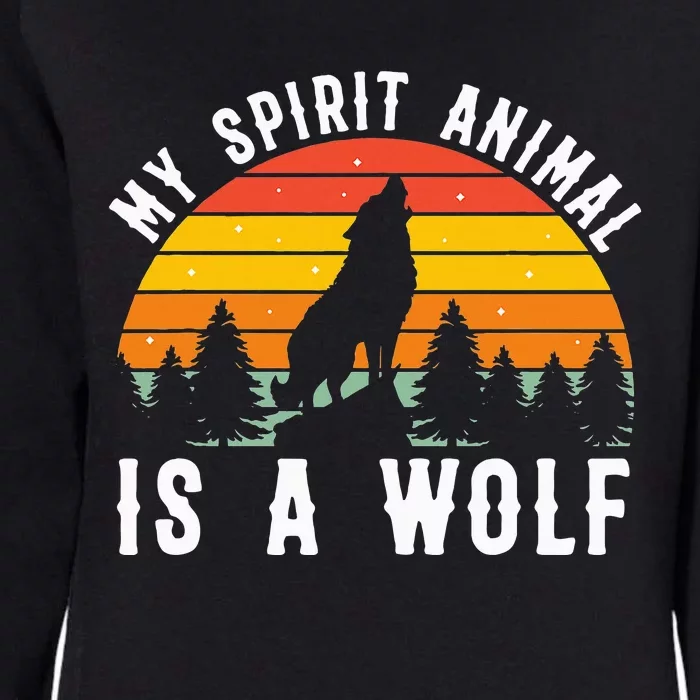 My Spirit Animal Is A Wolf Womens California Wash Sweatshirt