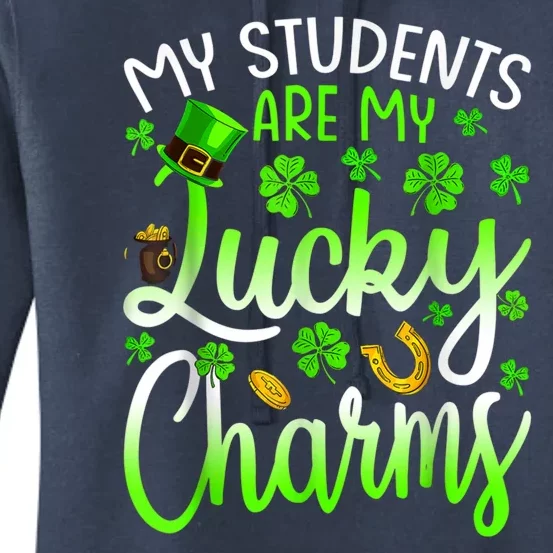 My Students Are My Lucky Charms Teacher St Patrick's Day Women's Pullover Hoodie