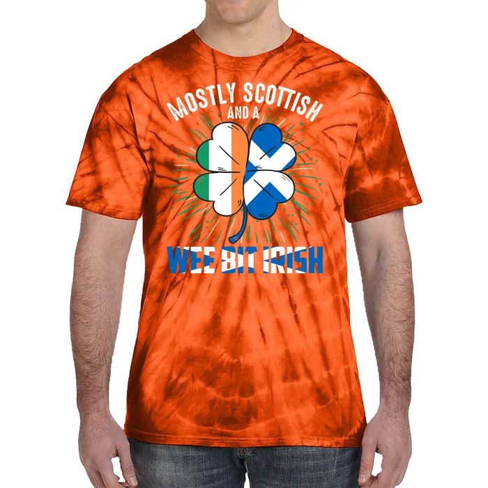 Mostly Scottish And A Wee Bit Irish Tie-Dye T-Shirt