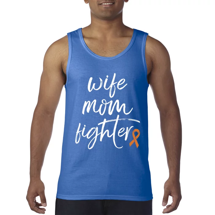 Multiple Sclerosis Awareness Orange Ribbon Wife Mom Fighter Meaningful Gift Tank Top