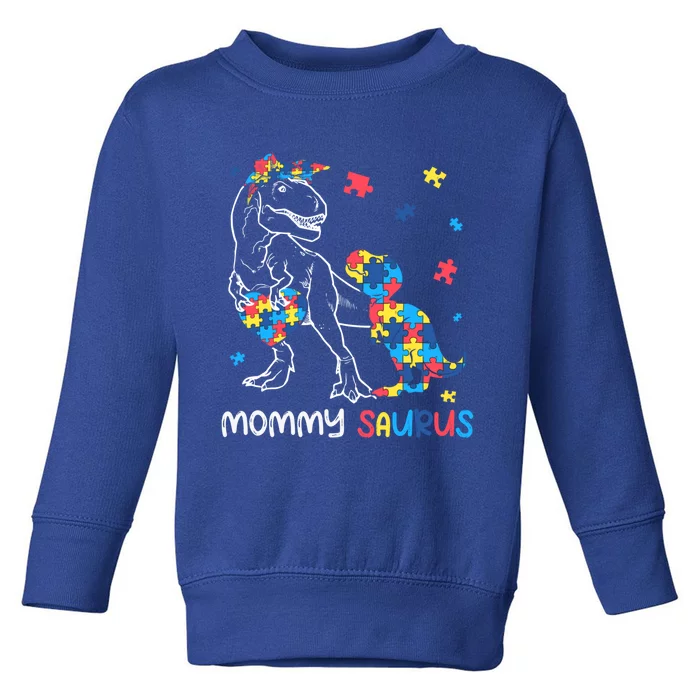 Mommy Saurus Autism Awareness Autistic Dinosaur Family Great Gift Toddler Sweatshirt