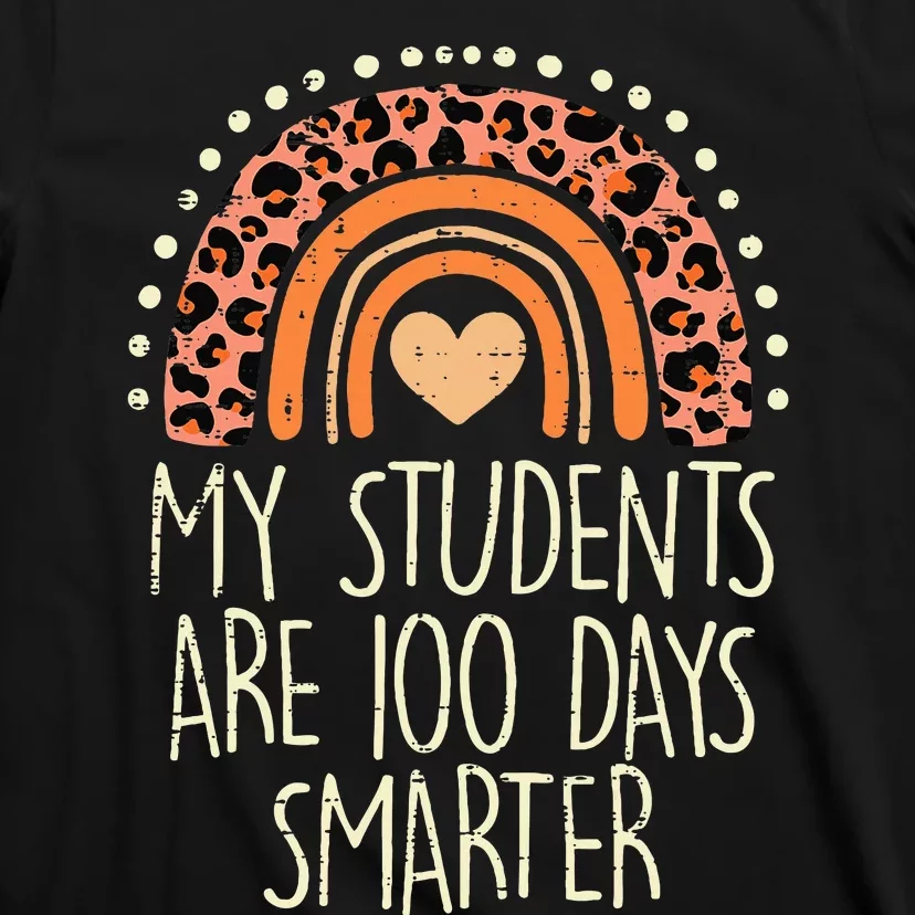 My Students Are 100 Days Smarter 100th Day Of School Teacher T-Shirt