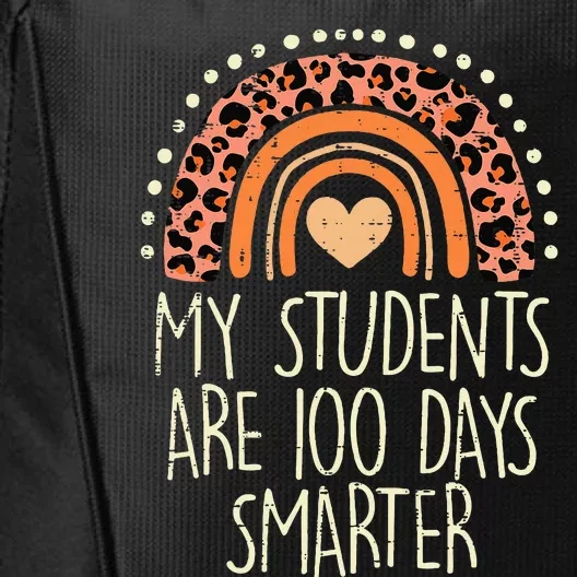 My Students Are 100 Days Smarter 100th Day Of School Teacher City Backpack