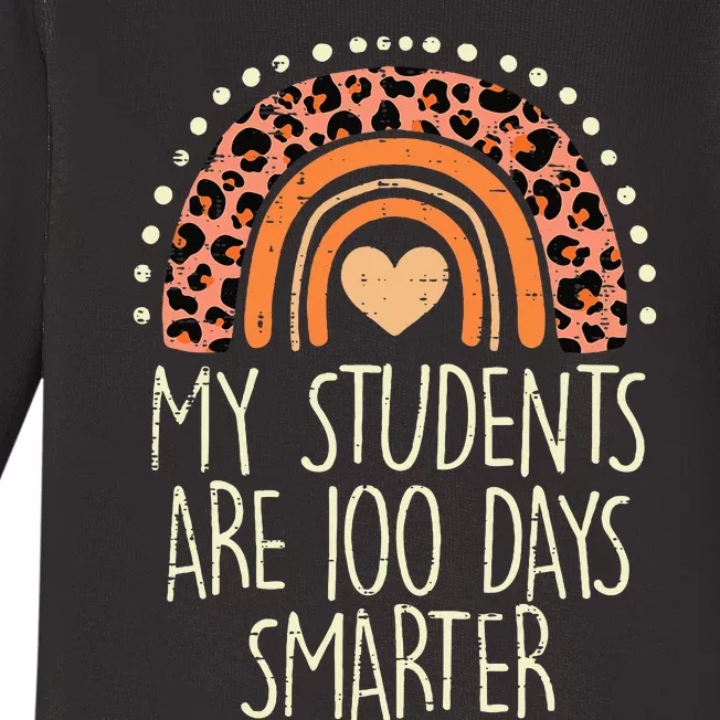 My Students Are 100 Days Smarter 100th Day Of School Teacher Baby Long Sleeve Bodysuit