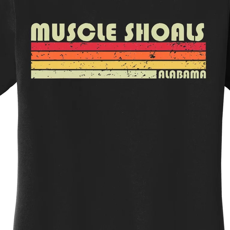 Muscle Shoals Al Alabama Funny City Home Roots Gift Retro Women's T-Shirt