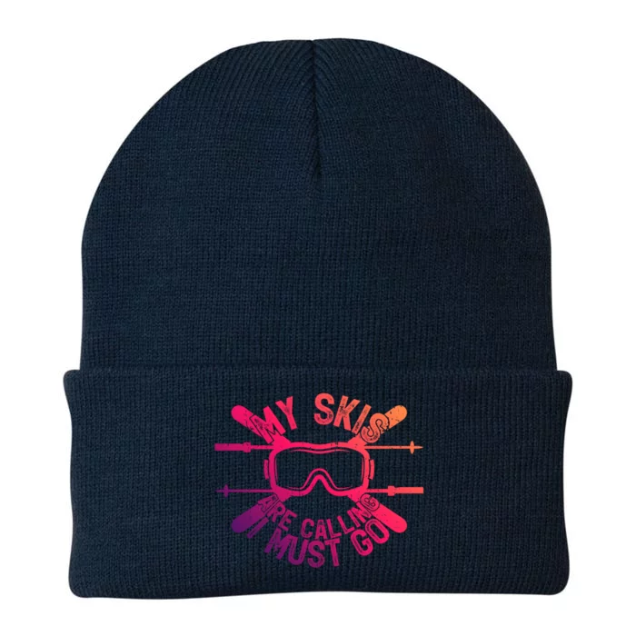 My Skis Are Calling I Must Go Funny Skiing Winter Sports Ski Great Gift Knit Cap Winter Beanie