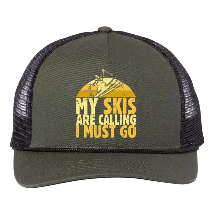 My Skis Are Calling I Must Go Ski Cool Adventure Gift Cool Gift Retro Rope Trucker Hat Cap