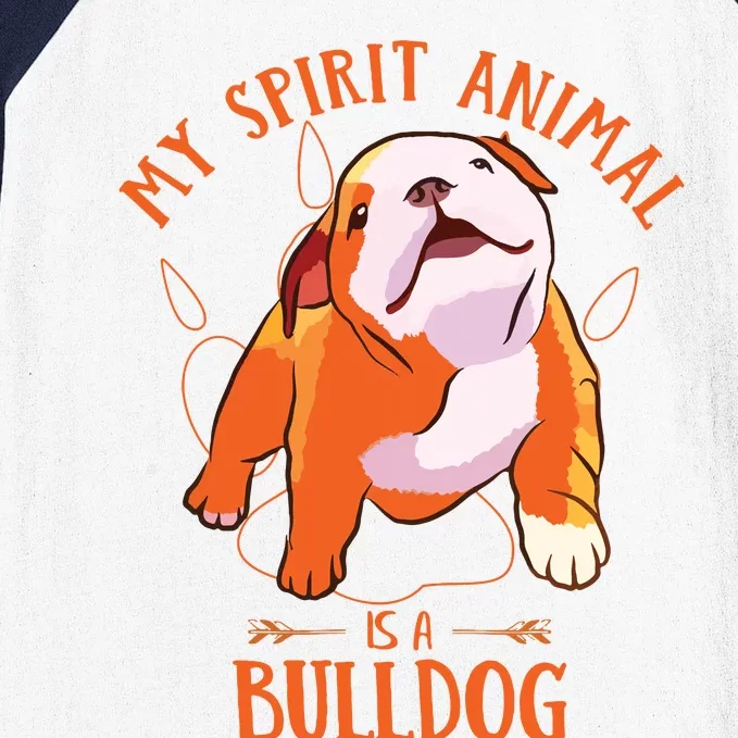 My Spirit Animal Is An English Bulldog Funny Puppy Lover Baseball Sleeve Shirt