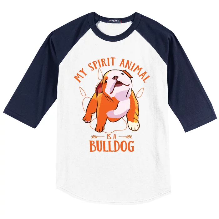 My Spirit Animal Is An English Bulldog Funny Puppy Lover Baseball Sleeve Shirt