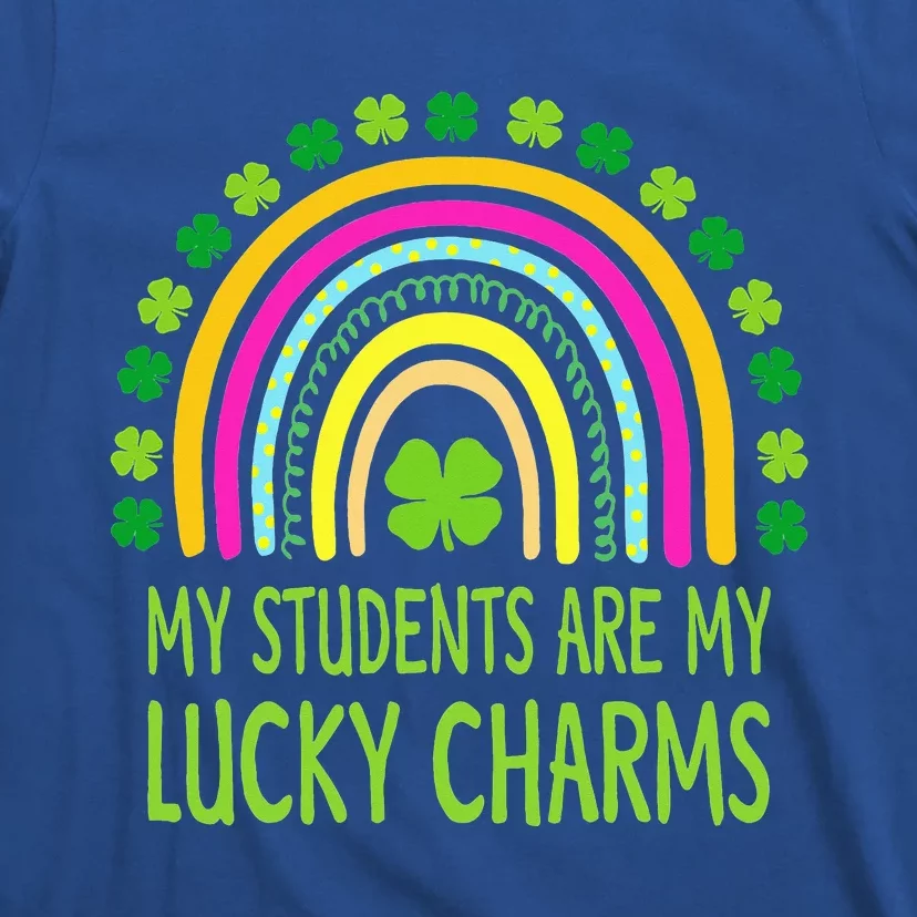 My Students Are My Charms Teacher St Patricks Day T-Shirt