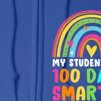 My Students Are 100 Days Smarter Rainbow Teacher Gift Full Zip Hoodie