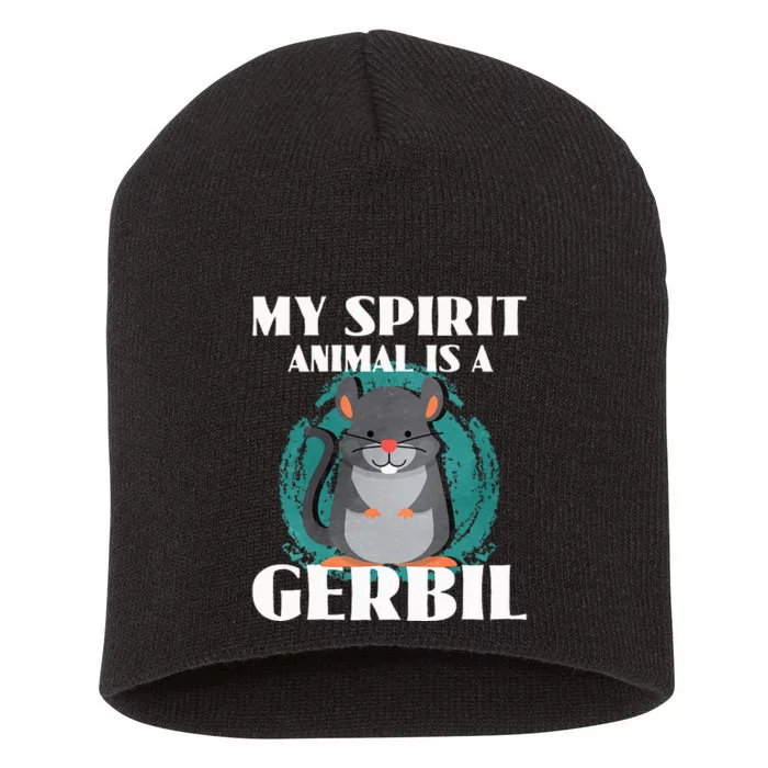 My Spirit Animal Is A Gerbil Short Acrylic Beanie