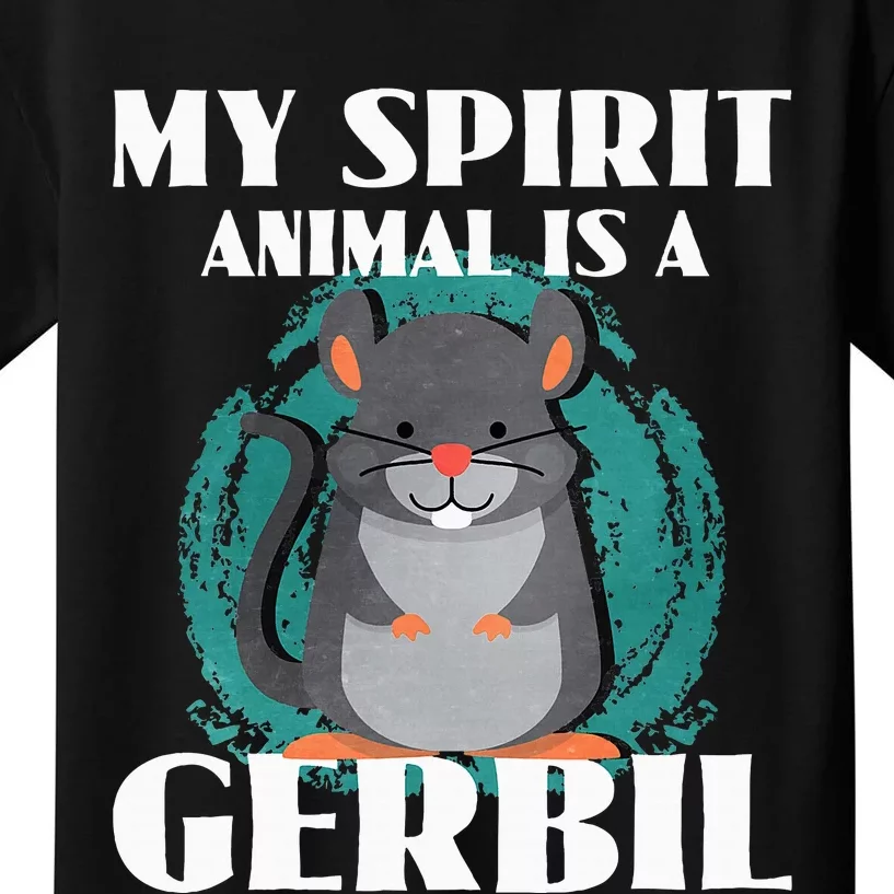 My Spirit Animal Is A Gerbil Kids T-Shirt