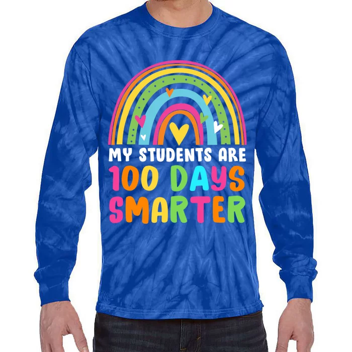 My Students Are 100 Days Smarter Rainbow Teacher Meaningful Gift Tie-Dye Long Sleeve Shirt