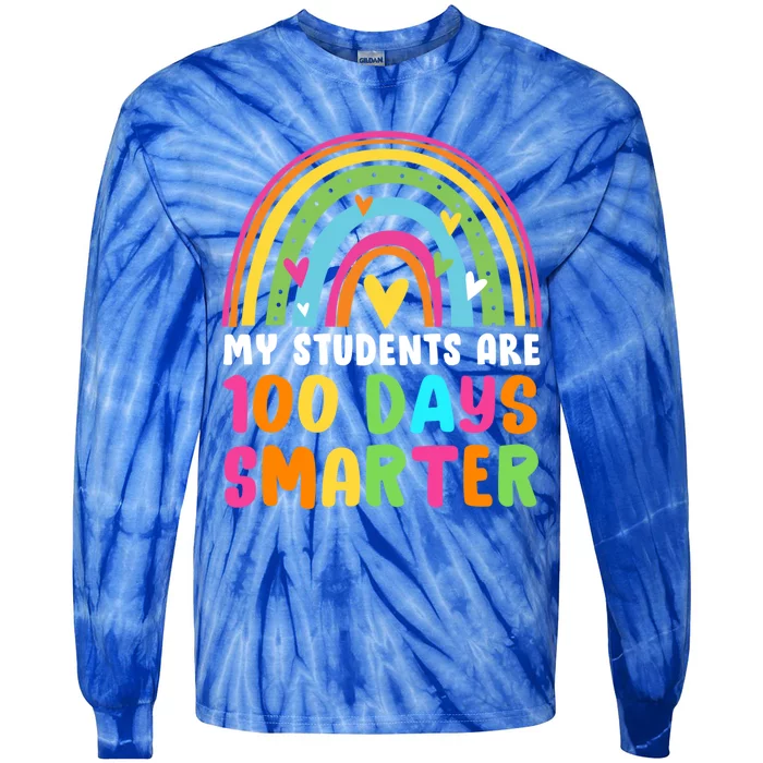 My Students Are 100 Days Smarter Rainbow Teacher Meaningful Gift Tie-Dye Long Sleeve Shirt