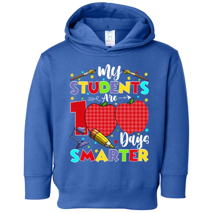 My Students Are 100 Days Smarter School Gift Meaningful Gift Toddler Hoodie