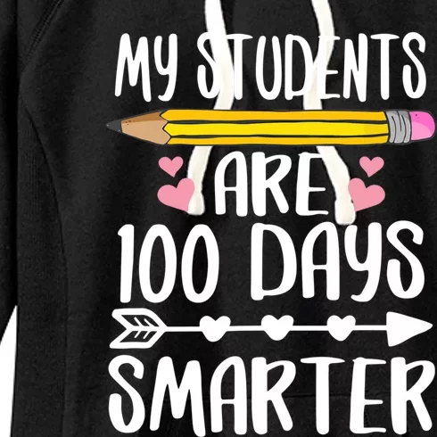 My Students Are 100 Days Smarter Teacher Cute Gift Women's Fleece Hoodie