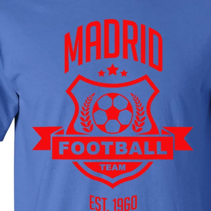 Madrid Spain Atletico Sport Soccer Tall T-Shirt