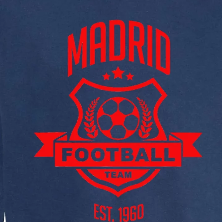 Madrid Spain Atletico Sport Soccer Garment-Dyed Sweatshirt