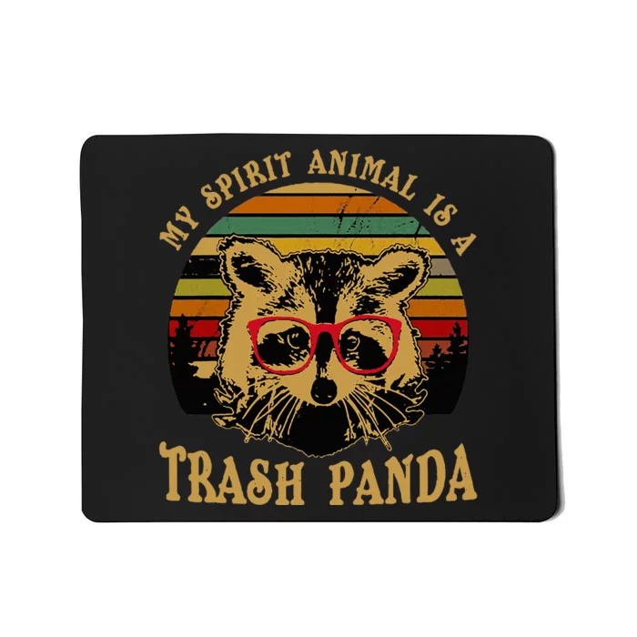 My Spirit Animal Is A Trash Panda Geeky Glasses Mousepad