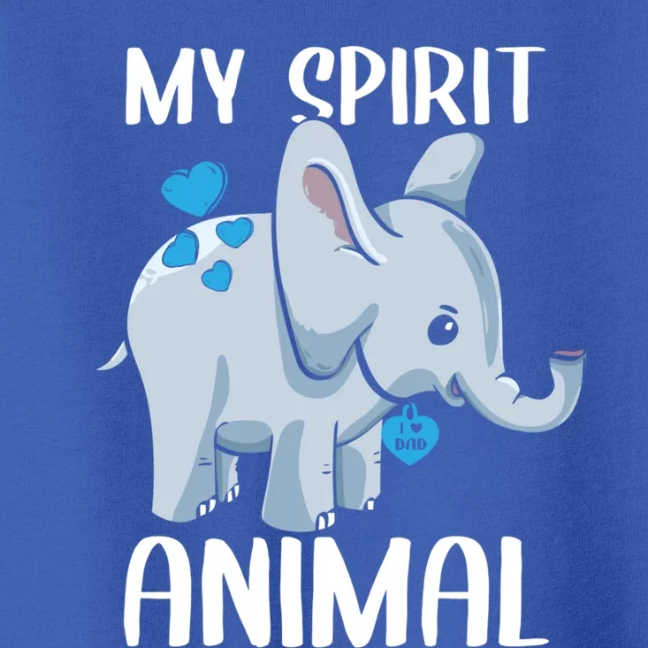 My Spirit Animal Elephant I Love Dad Heart Valentines Day Great Gift Toddler T-Shirt