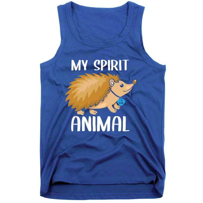 My Spirit Animal Hedgehog I Love Dad Heart Valentines Day Funny Gift Tank Top