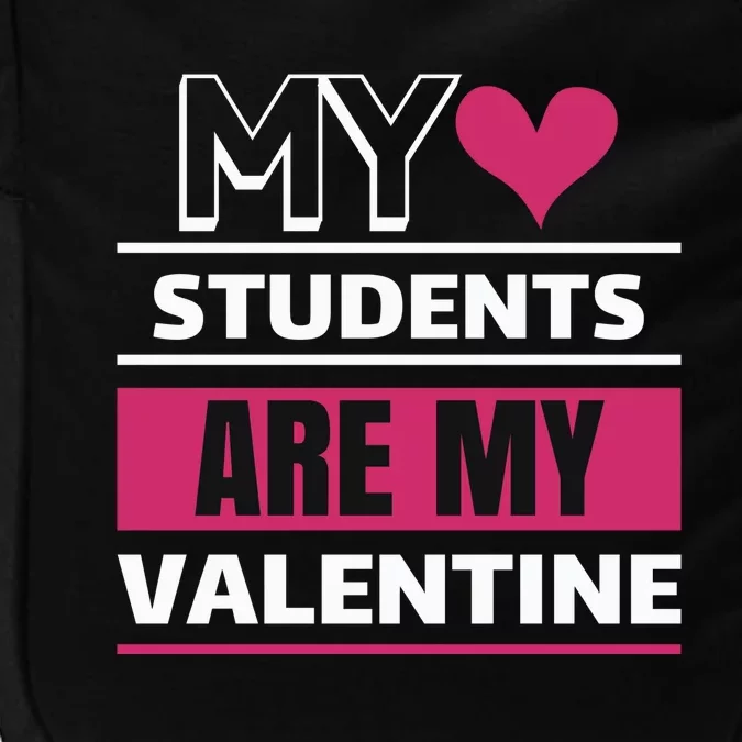 My Students Are My Valentine Impact Tech Backpack