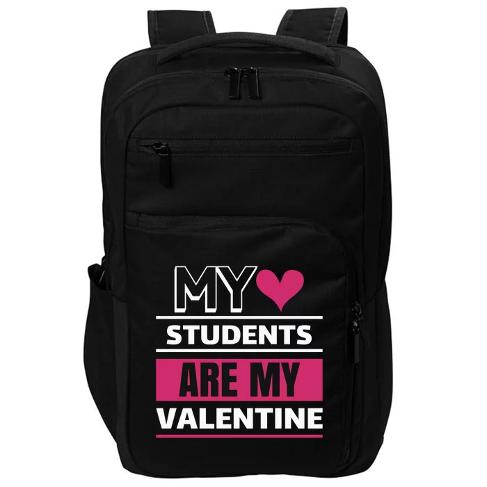 My Students Are My Valentine Impact Tech Backpack