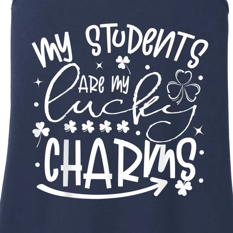 My Student Are My Lucky Charms St Patricks Day Teacher Ladies Essential Tank