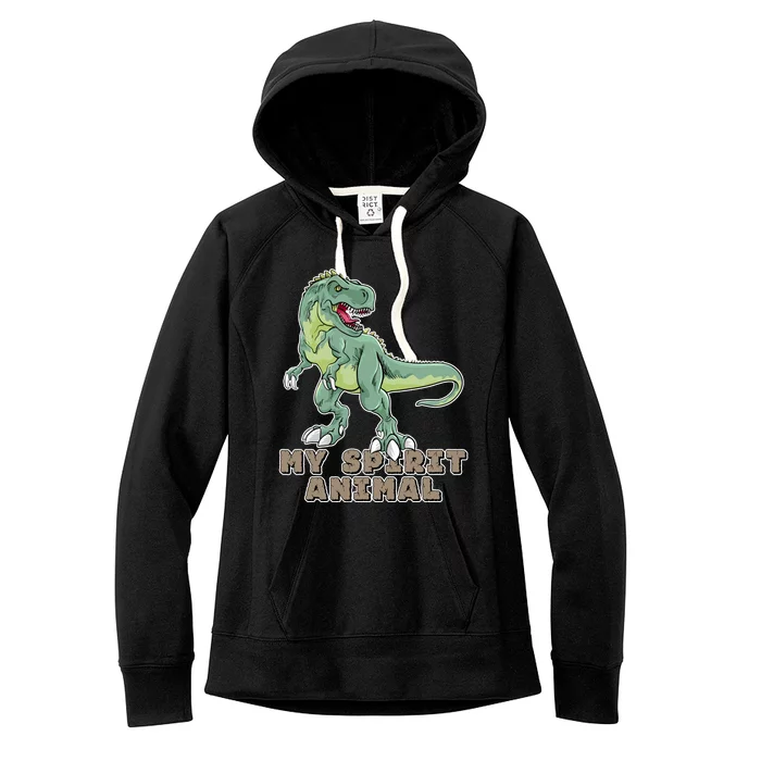 My Spirit Animal Is A T Rex Women's Fleece Hoodie