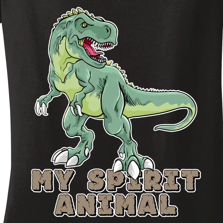 My Spirit Animal Is A T Rex Women's V-Neck T-Shirt