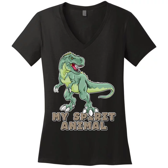 My Spirit Animal Is A T Rex Women's V-Neck T-Shirt