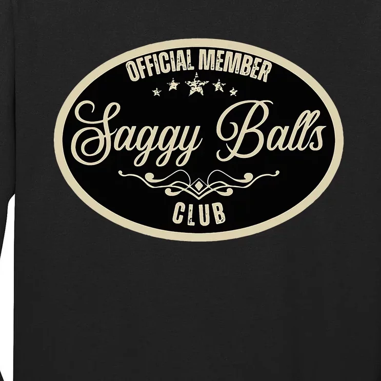 Member Saggy Balls Club Old People Tall Long Sleeve T-Shirt