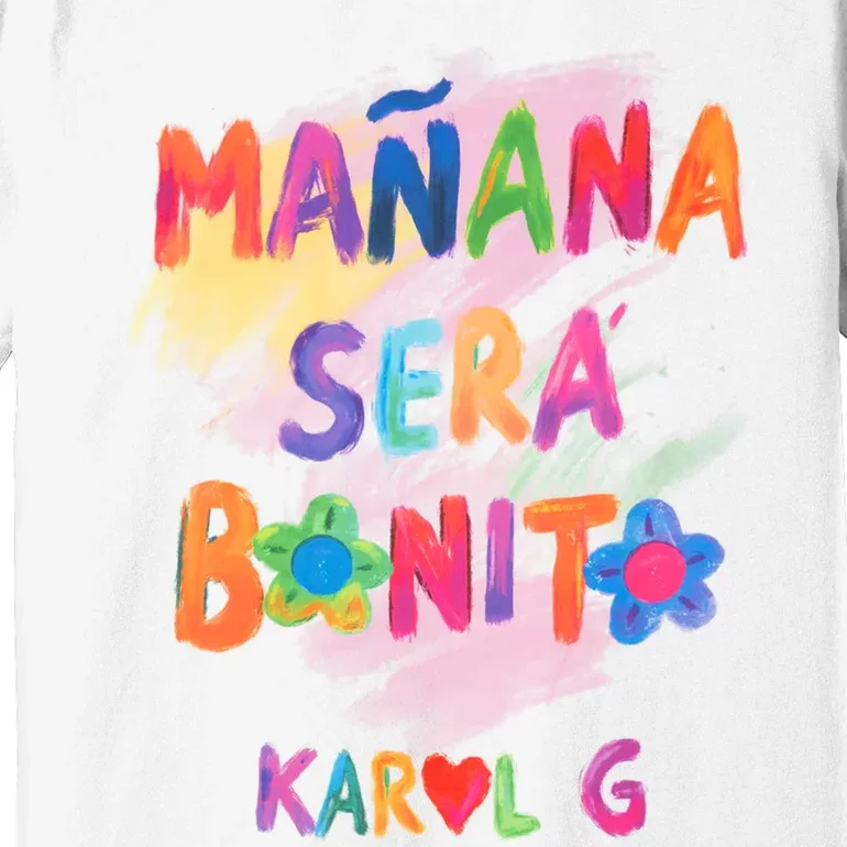 Mañana Será Bonito Karol Premium T-Shirt