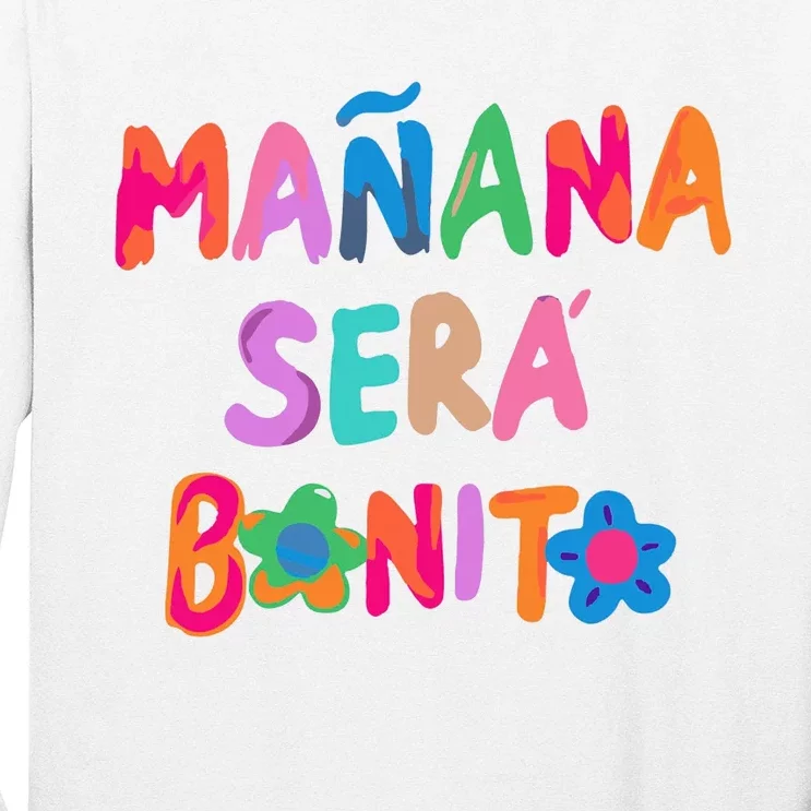 Mañana Será Bonito Tomorrow Will Be Nice Long Sleeve Shirt