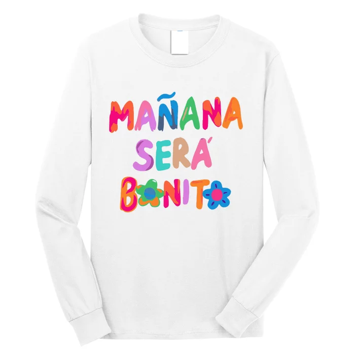 Mañana Será Bonito Tomorrow Will Be Nice Long Sleeve Shirt