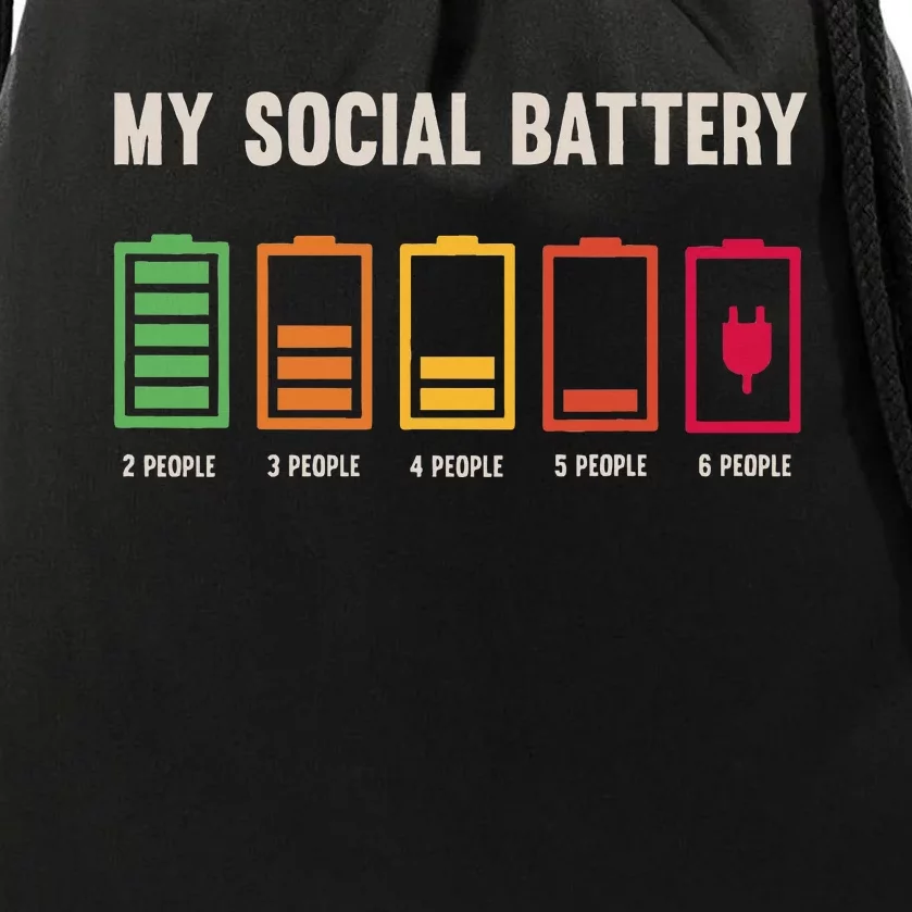 My Social Battery Low Energy Anti Social Introvert Drawstring Bag