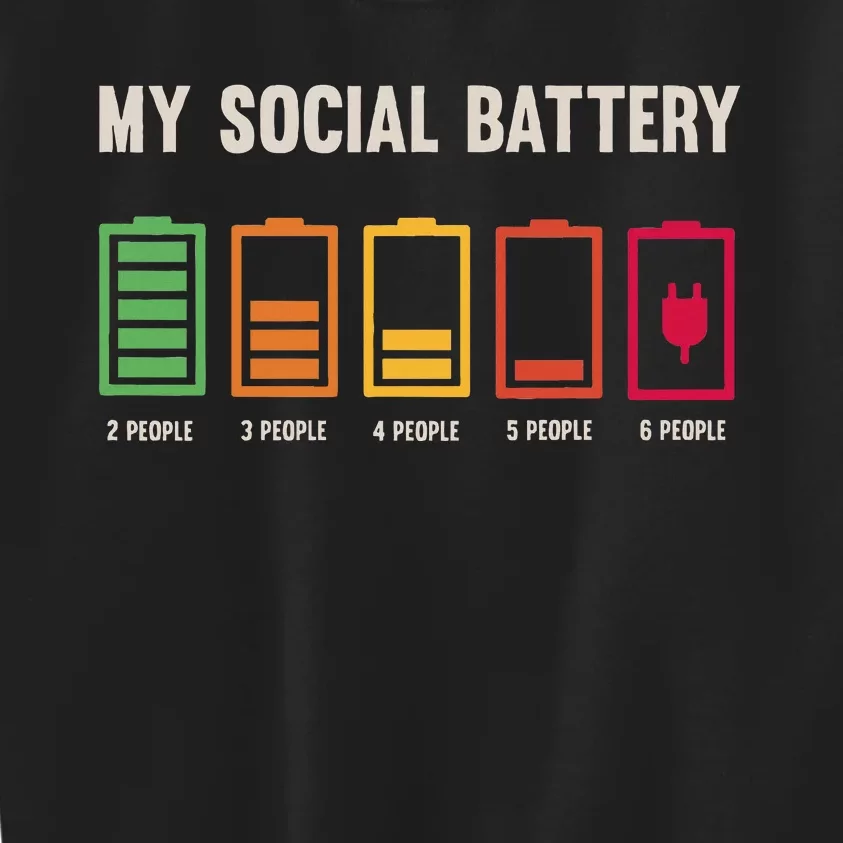 My Social Battery Low Energy Anti Social Introvert Kids Sweatshirt