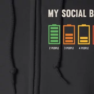 My Social Battery Low Energy Anti Social Introvert Full Zip Hoodie